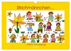 Strichmännchen... lustig und vergnügt (Wandkalender 2025 DIN A3 quer), CALVENDO Monatskalender - Sarnade Sarnade