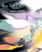 Cover-Bild zum Titel 'Plastische Ereignisse' von 'Jana Mertens'