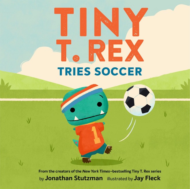 Tiny T. Rex Tries Soccer - Jonathan Stutzman