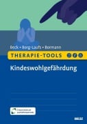 Cover-Bild zum Titel 'Therapie-Tools Kindeswohlgefährdung' von 'Norbert Beck, Michael Borg-Laufs, Monika Bormann'