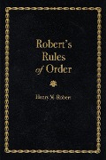 Cover-Bild zum Titel 'Robert's Rules of Order' von 'Henry Martyn Robert'