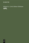 Cover-Bild zum Titel 'APL' von 'Michael A. Curth, Helmut Edelmann'