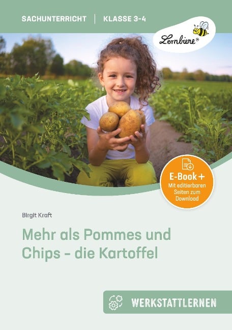 Mehr als Pommes und Chips - die Kartoffel - Birgit Kraft