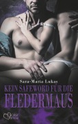 Cover-Bild zum Titel 'Hard & Heart 2: Kein Safeword für die Fledermaus' von 'Sara-Maria Lukas'