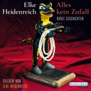 Cover-Bild zum Titel 'Alles kein Zufall' von 'Elke Heidenreich'