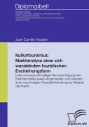Cover-Bild zum Titel 'Kulturtourismus' von 'Juan Camillo Friedrich'