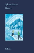 Cover-Bild zum Titel 'Bianco' von 'Sylvain Tesson'