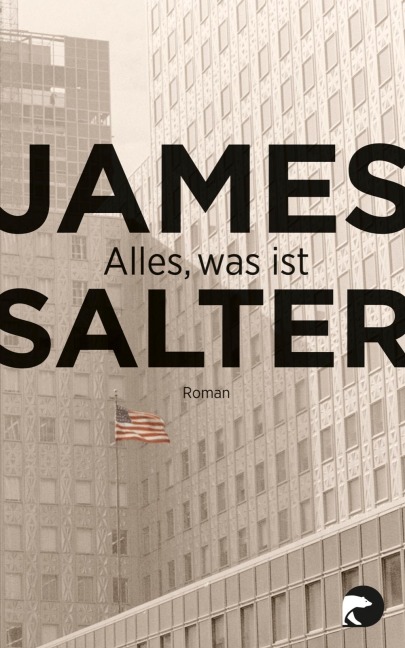 Alles, was ist - James Salter