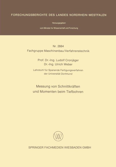 Messung von Schnittkräften und Momenten beim Tiefbohren - Ulrich Weber, Ludolf Cronjäger