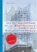 Cover-Bild zum Titel 'Von der Speicherstadt bis zur Elbphilharmonie' von 'Gert Kähler'