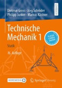 Cover-Bild zum Titel 'Technische Mechanik 1' von 'Dietmar Gross, Philipp Junker, Markus Kästner, Jörg Schröder'