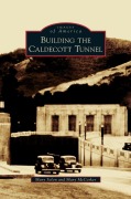 Cover-Bild zum Titel 'Building the Caldecott Tunnel' von 'Mary Solon, Mary McCosker'