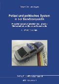 Polizei und politisches System in der Bundesrepublik - Robert Chr. van Ooyen
