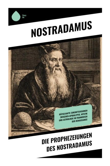 Die Prophezeiungen des Nostradamus - Nostradamus