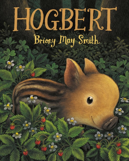 Hogbert - Briony May Smith