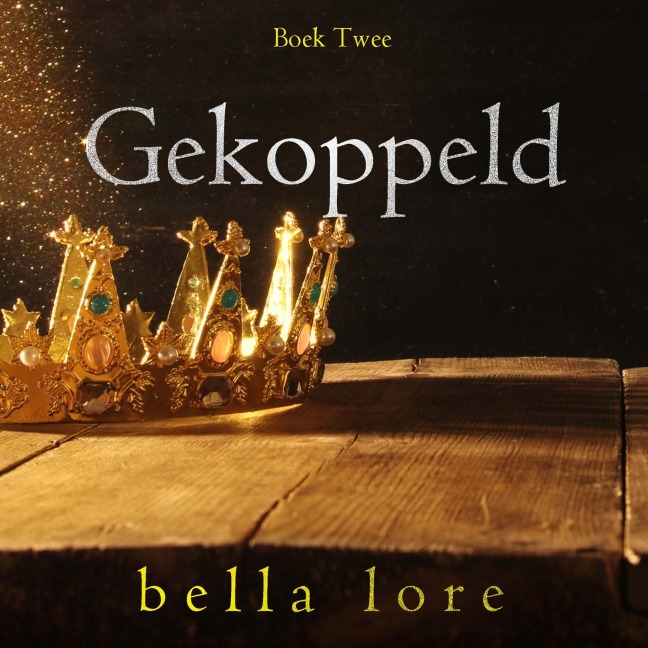 Gekoppeld (Boek Twee) - Bella Lore