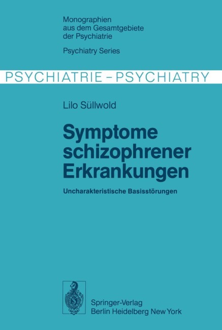 Symptome schizophrener Erkrankungen - Lilo Süllwold