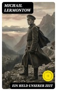 Cover-Bild zum Titel 'Ein Held unserer Zeit' von 'Michail Lermontow'