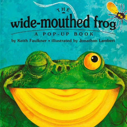 The Wide-Mouthed Frog - Keith Faulkner