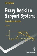 Fuzzy Decision Support-Systeme - Heinrich Rommelfanger