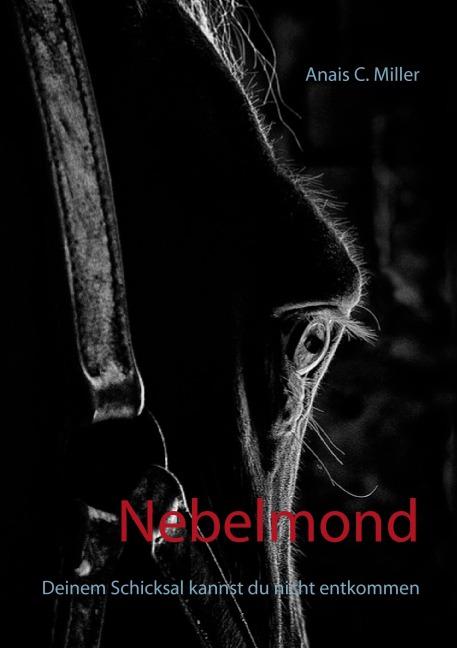 Nebelmond - Anais C. Miller
