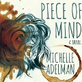 Piece of Mind - Michelle Adelman