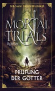 Cover-Bild zum Titel 'Mortal Trials' von 'Megan Shunmugam'