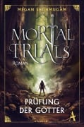 Cover-Bild zum Titel 'Mortal Trials' von 'Megan Shunmugam'