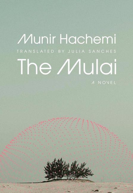 The Mulai - Munir Hachemi