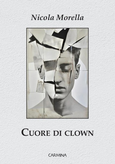 Cuore di clown - Nicola Morella