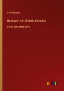 Cover-Bild zum Titel 'Handbuch der Kinderkrankheiten' von 'Carl Gerhardt'