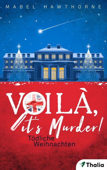 Voilà, it's Murder - Tödliche Weihnachten - Mabel Hawthorne