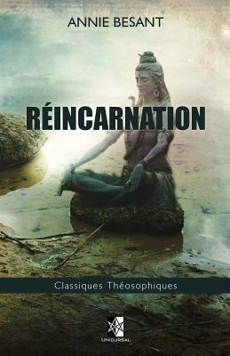 Réincarnation - Annie Besant