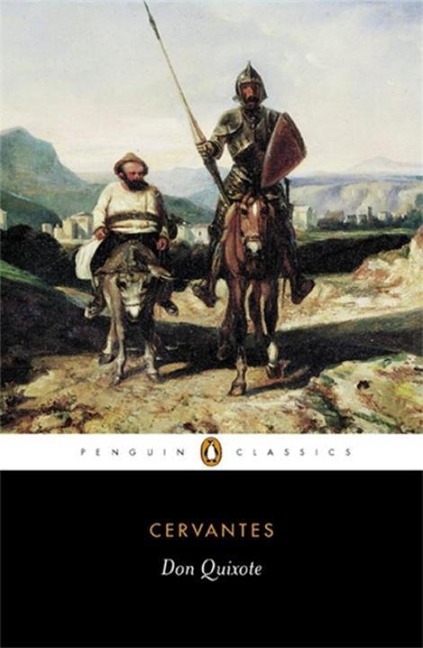 Don Quixote - Miguel de Cervantes Saavedra