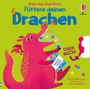 Cover-Bild zum Titel 'Dreh-das-Rad-Buch: Füttere deinen Drachen' von 'Anna Milbourne'