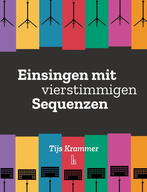 Einsingen mit vierstimmigen Sequenzen - Tijs Krammer