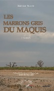 Cover-Bild zum Titel 'Les Marrons gris du maquis' von 'Samba Ndiaye'