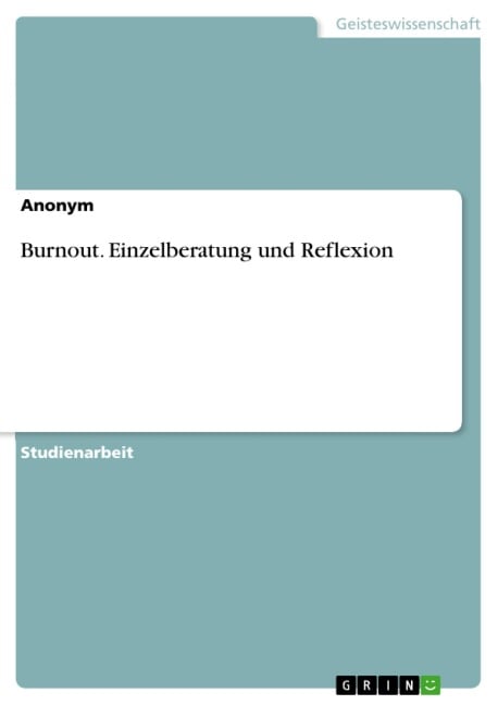 Burnout. Einzelberatung und Reflexion - 