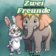 Cover-Bild zum Titel 'Zwei außergewöhnliche Freunde' von 'Lisa Lassen'