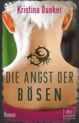Cover-Bild zum Titel 'Die Angst der Bösen' von 'Kristina Dunker'