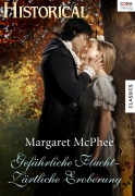 Cover-Bild zum Titel 'Gefährliche Flucht - Zärtliche Eroberung' von 'Margaret Mcphee'