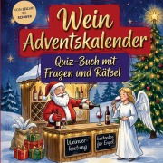 Cover-Bild zum Titel 'Wein-Adventskalender: Quiz-Buch mit Fragen und Rätsel' von 'Schlauvento Interactive'