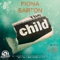 Cover-Bild zum Titel 'The Child' von 'Fiona Barton'