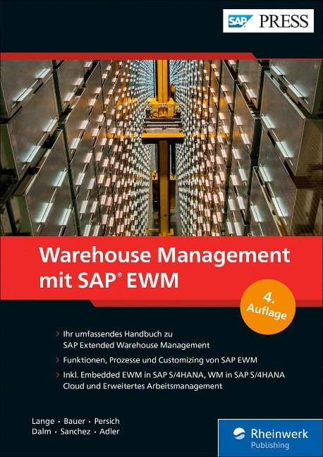 Warehouse Management mit SAP EWM - Jörg Lange, Frank-Peter Bauer, Christoph Persich, Tim Dalm, Gunther Sanchez