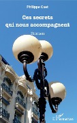 Cover-Bild zum Titel 'Ces secrets qui nous accompagnent' von 'Coet'