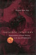 Cover-Bild zum Titel 'Invisible Relations' von 'Elizabeth S Wahl'