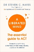 Cover-Bild zum Titel 'A Liberated Mind' von 'Steven Hayes'