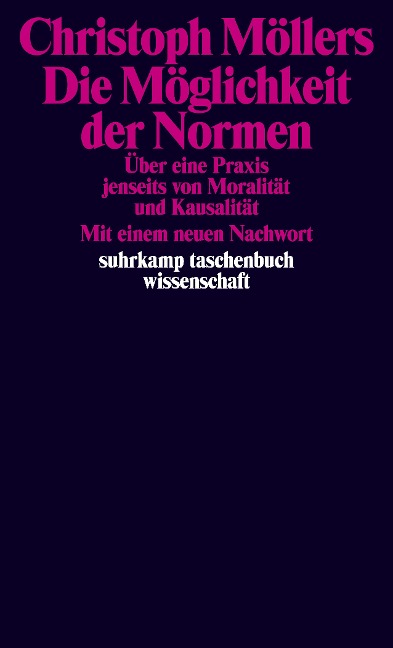 Die Möglichkeit der Normen - Christoph Möllers