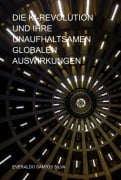 Cover-Bild zum Titel 'Die Ki-revolution Und Ihre Unaufhaltsamen Globalen Auswirkungen' von 'Everaldo Santos Silva'