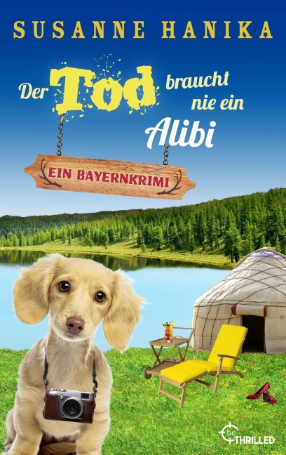Der Tod braucht nie ein Alibi - Susanne Hanika